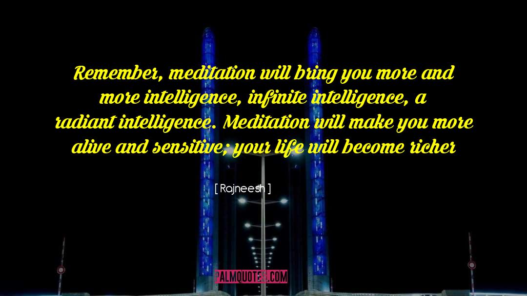 Infinite Intelligence quotes by Rajneesh