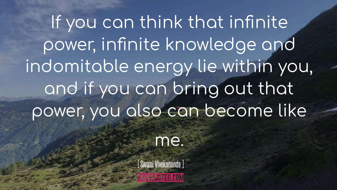 Infinite Knowledge quotes by Swami Vivekananda