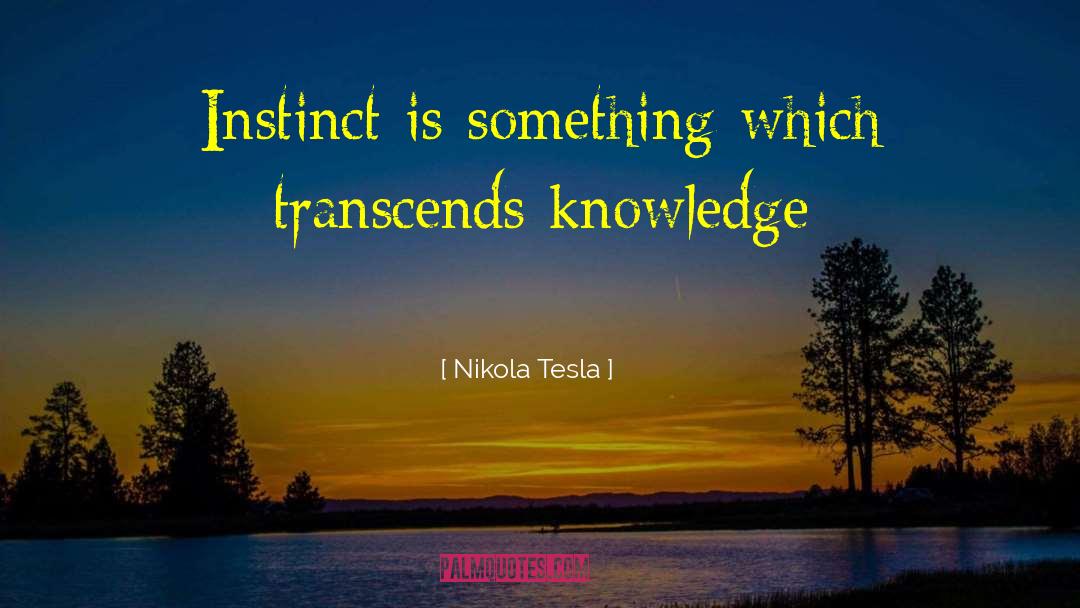 Infinite Knowledge quotes by Nikola Tesla