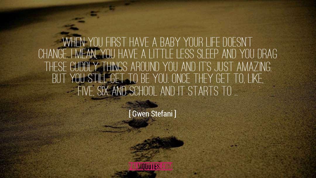 Infinite Life quotes by Gwen Stefani