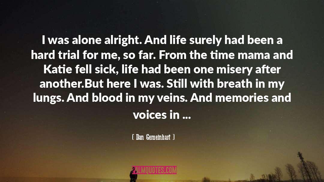 Infinite Life quotes by Dan Gemeinhart