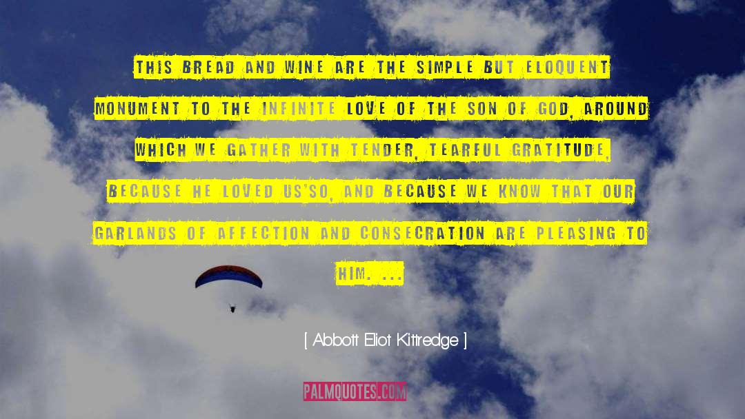 Infinite Love quotes by Abbott Eliot Kittredge