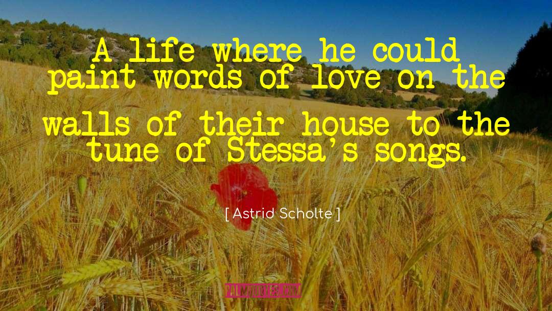 Infinite Love quotes by Astrid Scholte