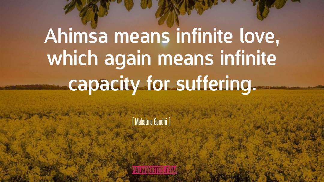 Infinite Love quotes by Mahatma Gandhi