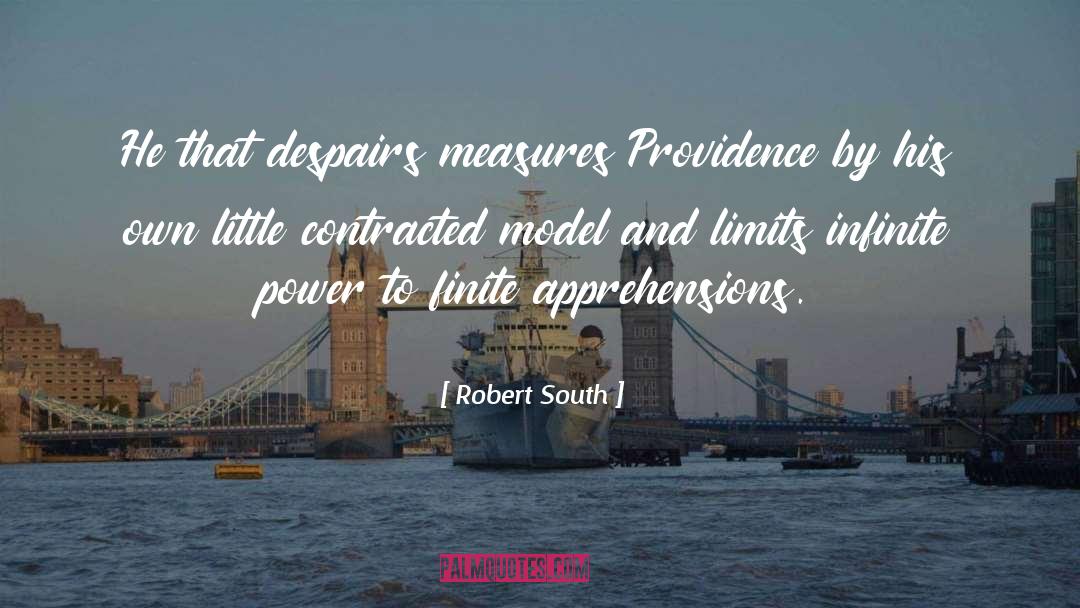 Infinite Power quotes by Robert South