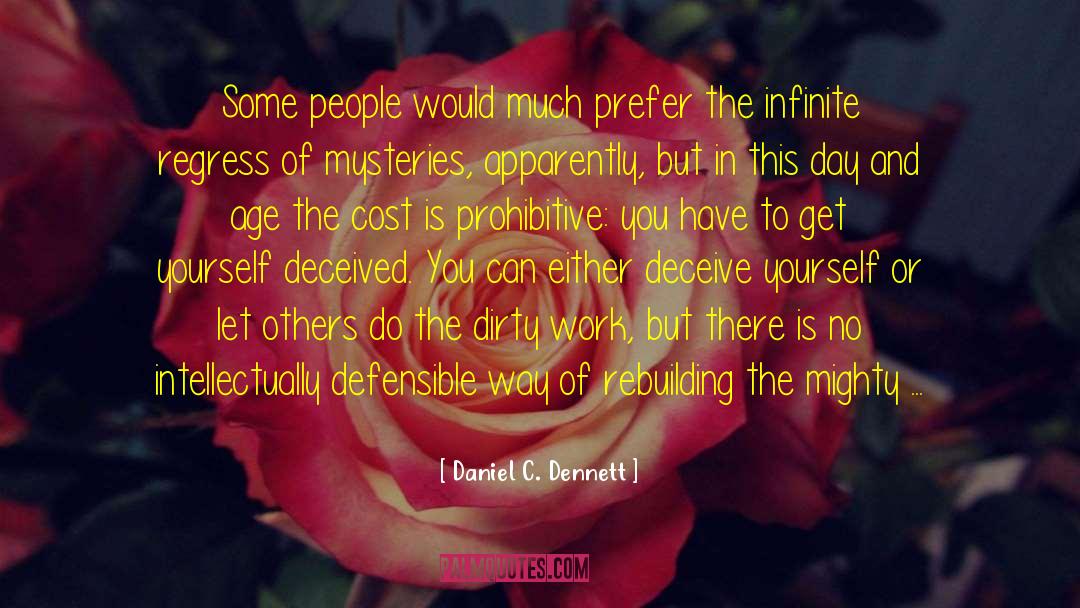 Infinite Regress quotes by Daniel C. Dennett