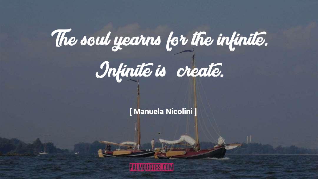 Infinite Soul quotes by Manuela Nicolini