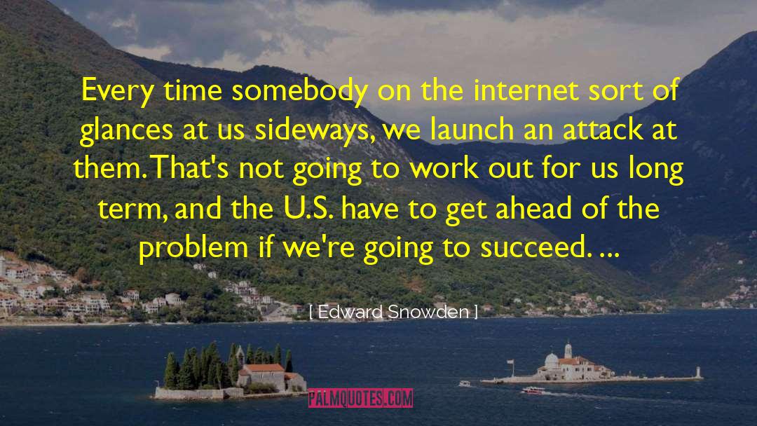 Infinite Time quotes by Edward Snowden