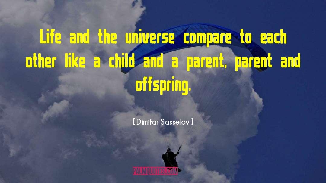 Infinite Universe quotes by Dimitar Sasselov