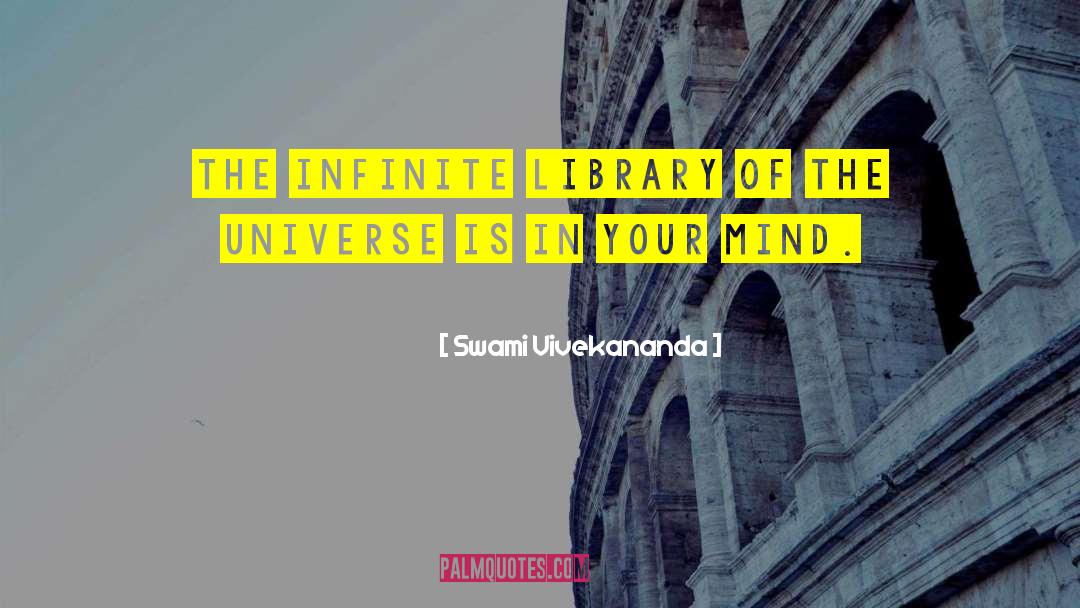 Infinite Universe quotes by Swami Vivekananda