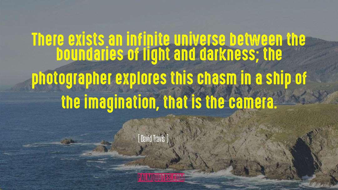 Infinite Universe quotes by David Travis