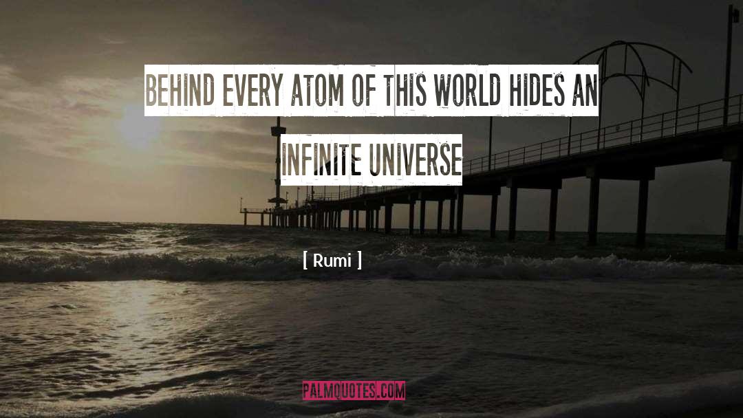 Infinite Universe quotes by Rumi