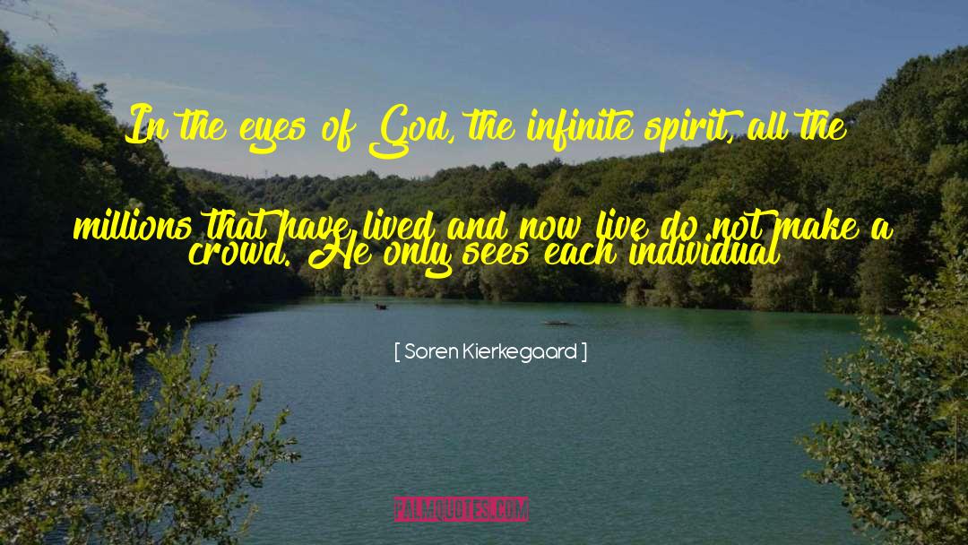 Infinite Value quotes by Soren Kierkegaard