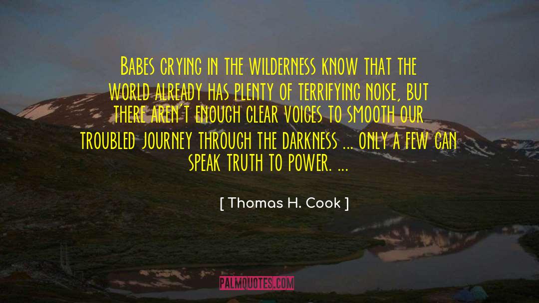 Infinite Wilderness quotes by Thomas H. Cook
