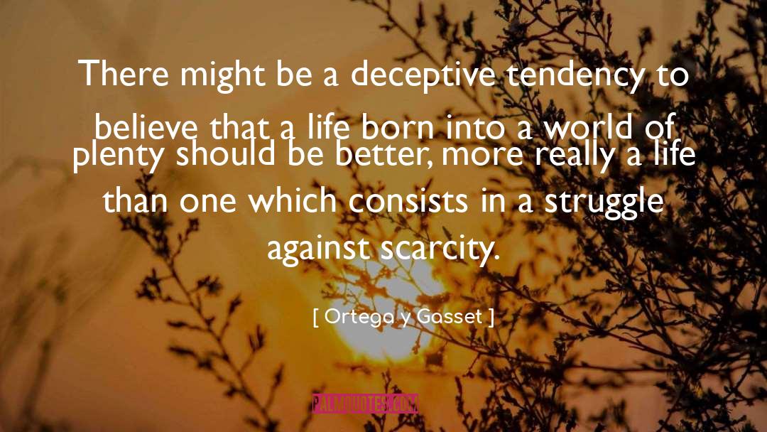 Infinitely Better quotes by Ortega Y Gasset