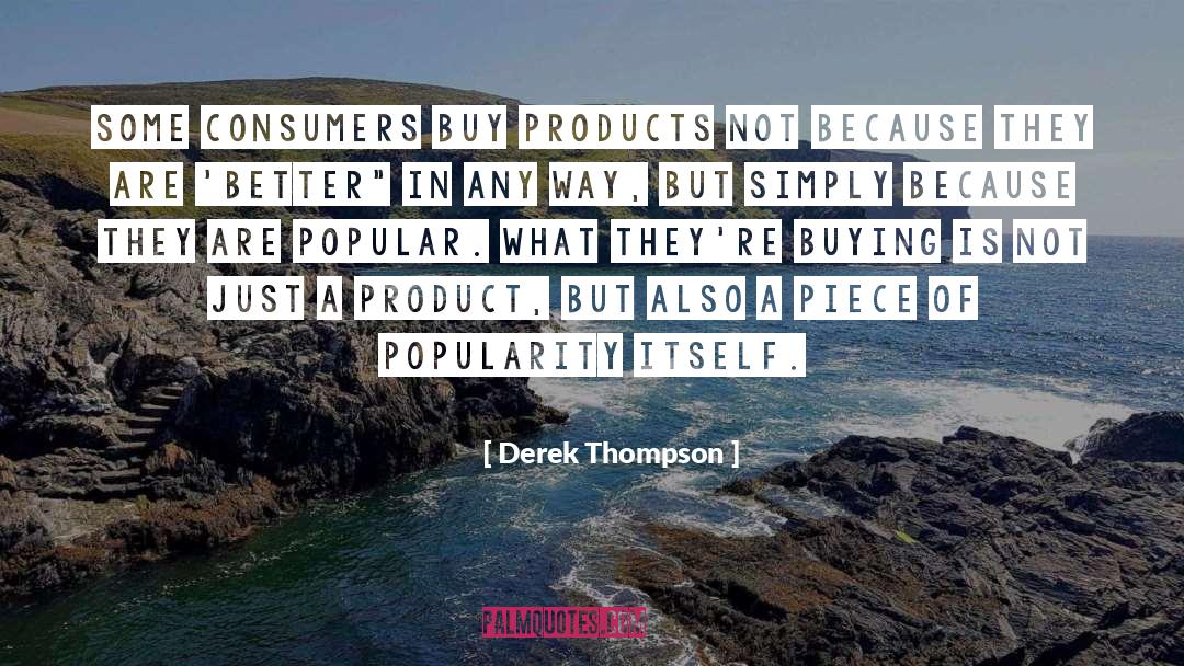 Infinitely Better quotes by Derek Thompson