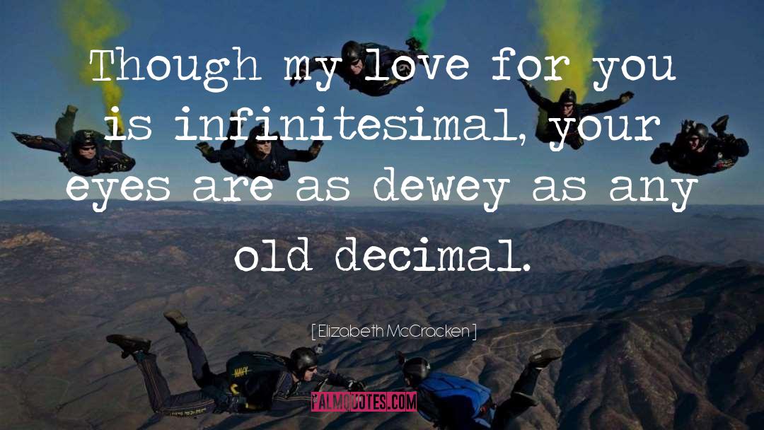 Infinitesimal quotes by Elizabeth McCracken