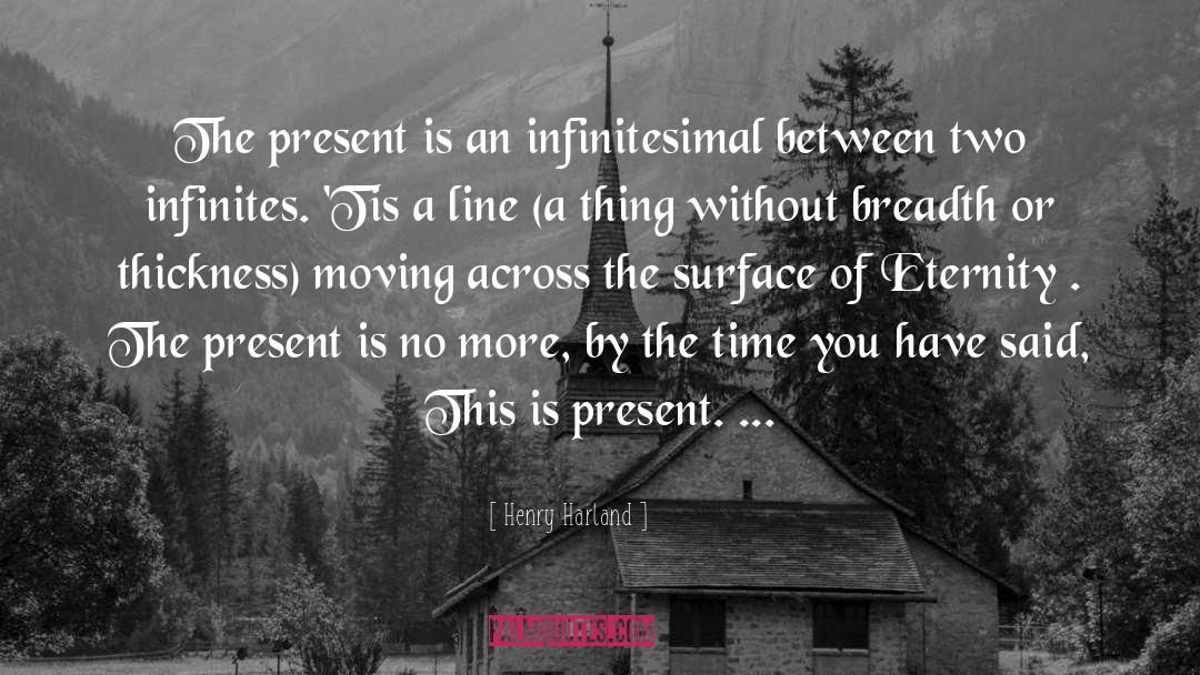 Infinitesimal quotes by Henry Harland