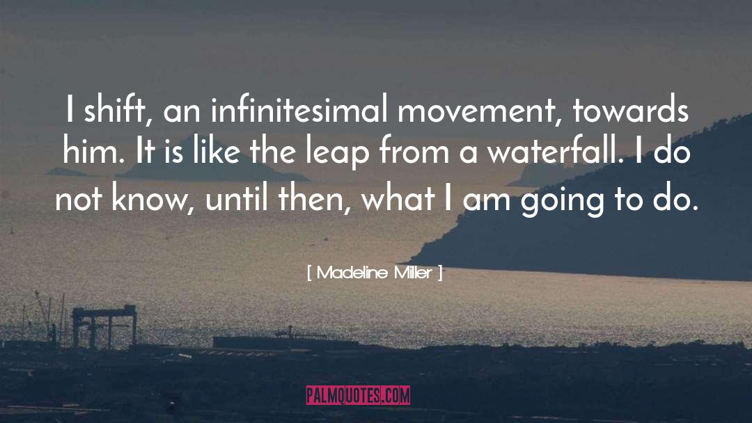 Infinitesimal quotes by Madeline Miller