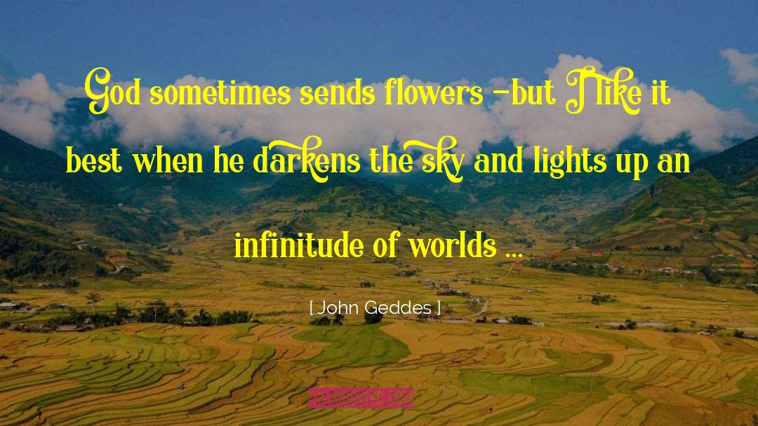 Infinitude quotes by John Geddes