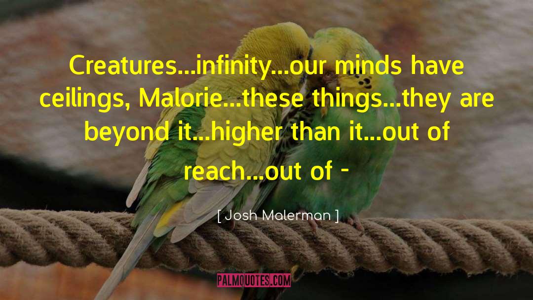 Infinity One quotes by Josh Malerman