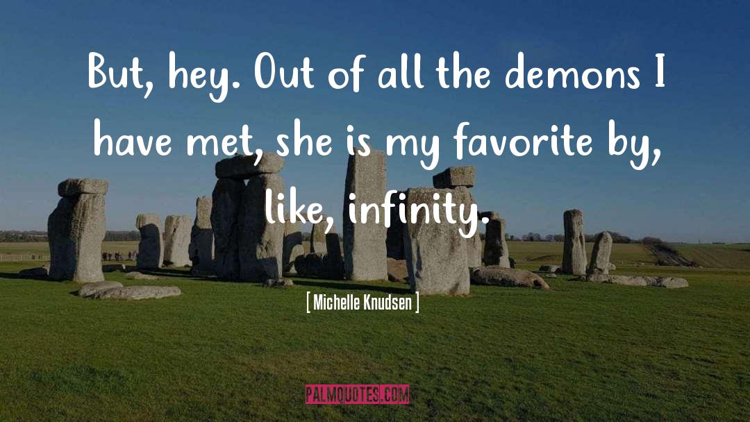 Infinity One quotes by Michelle Knudsen
