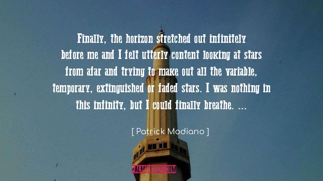 Infinity quotes by Patrick Modiano