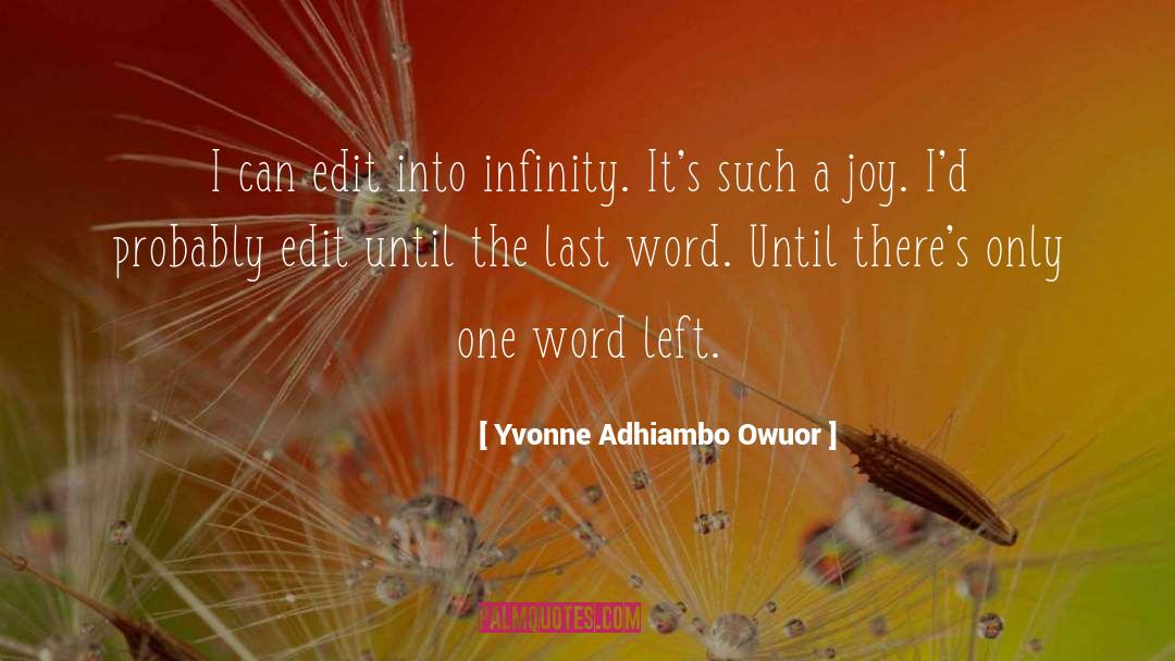 Infinity quotes by Yvonne Adhiambo Owuor