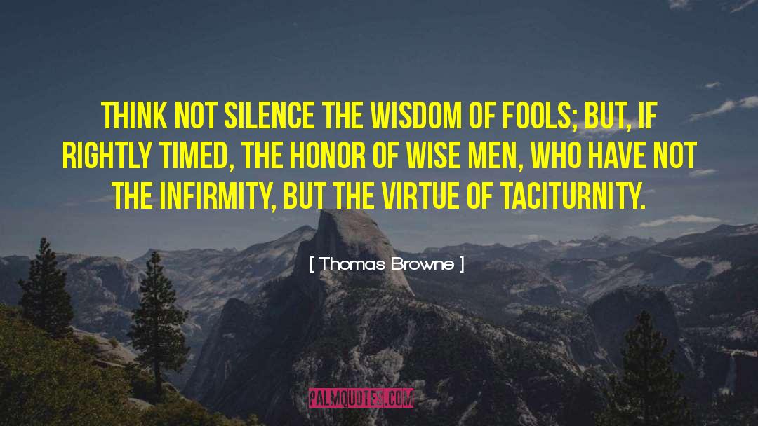 Infirmity quotes by Thomas Browne