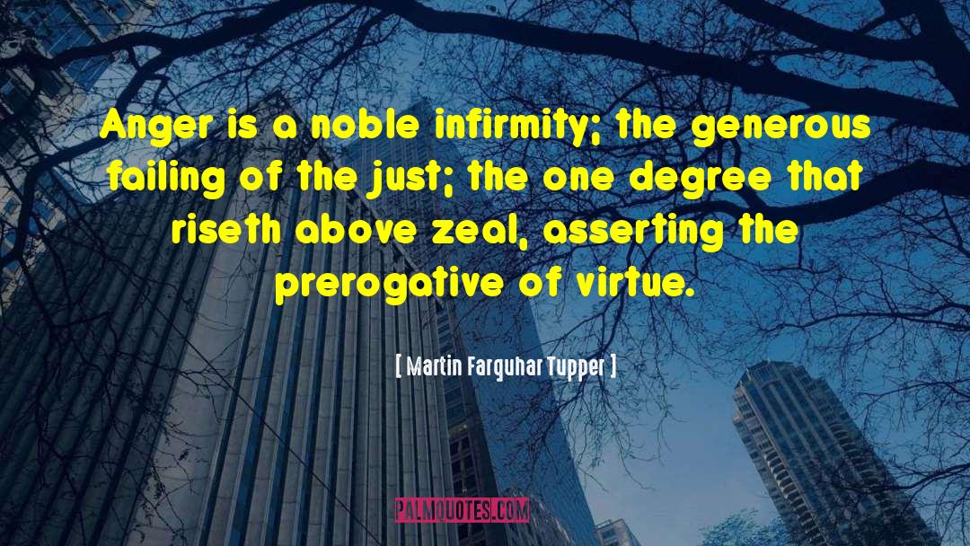 Infirmity quotes by Martin Farquhar Tupper