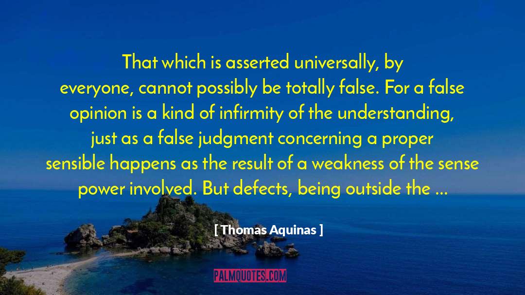 Infirmity quotes by Thomas Aquinas