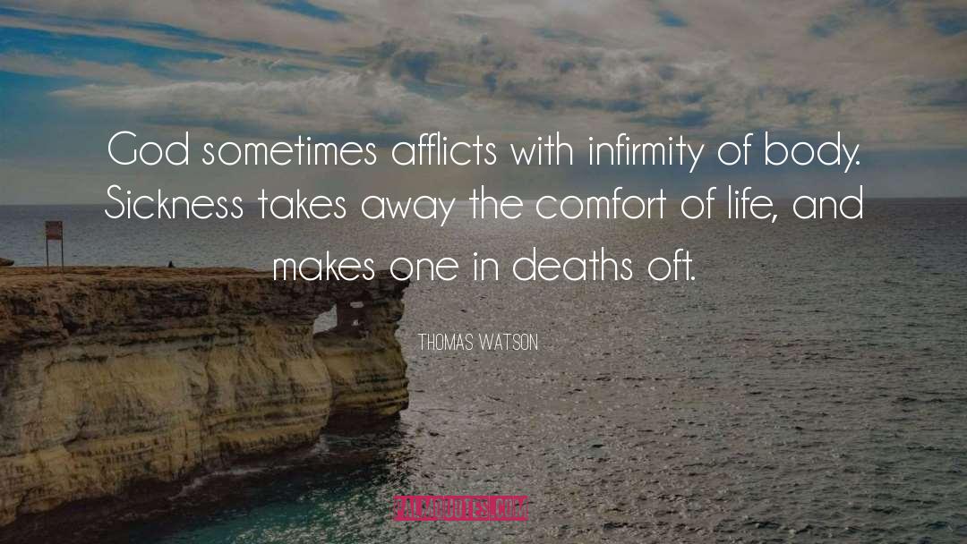 Infirmity quotes by Thomas Watson