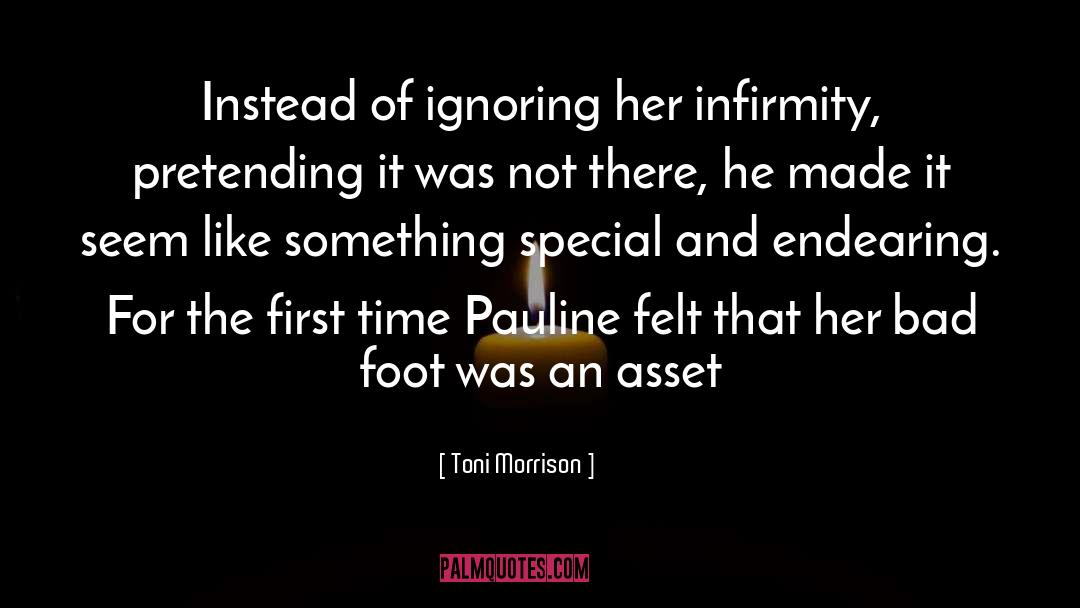 Infirmity quotes by Toni Morrison
