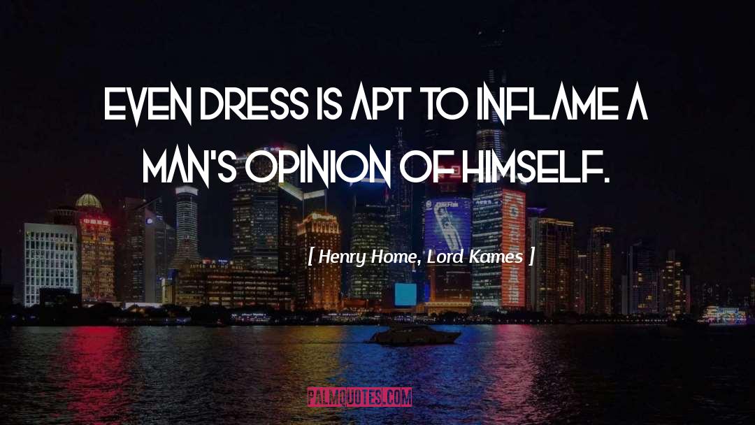 Inflame quotes by Henry Home, Lord Kames