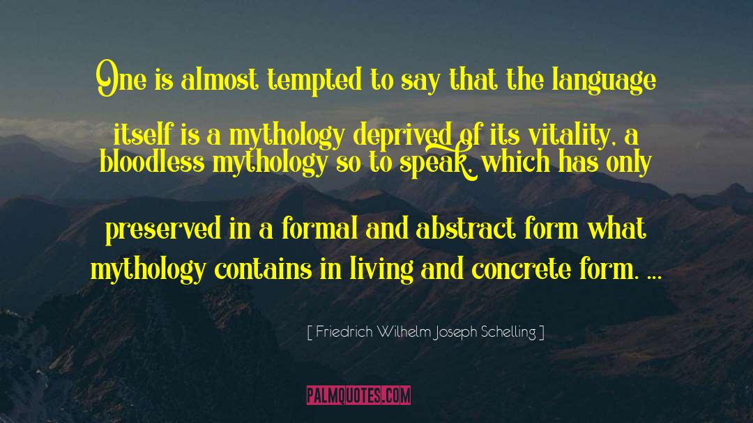 Inflated Language quotes by Friedrich Wilhelm Joseph Schelling
