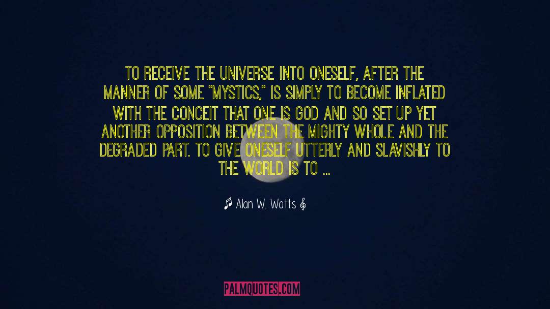Inflated quotes by Alan W. Watts