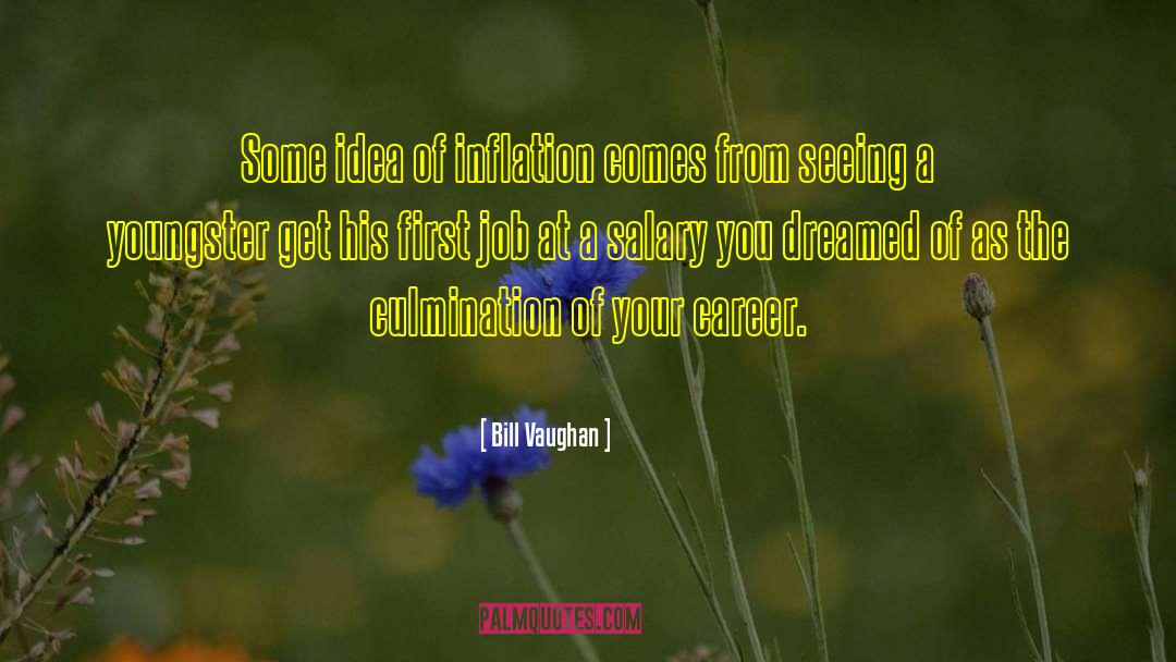 Inflation quotes by Bill Vaughan