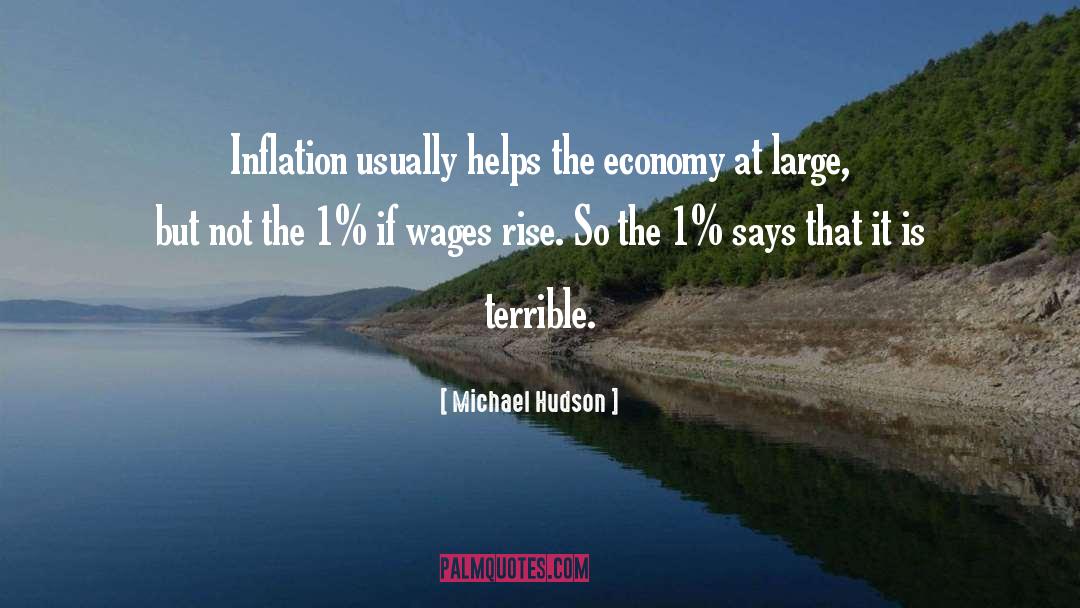 Inflation quotes by Michael Hudson