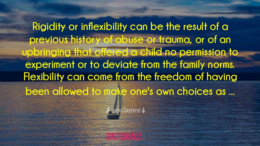 Inflexibility quotes by Jared Diamond