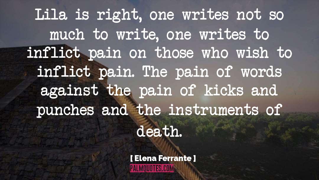 Inflict quotes by Elena Ferrante