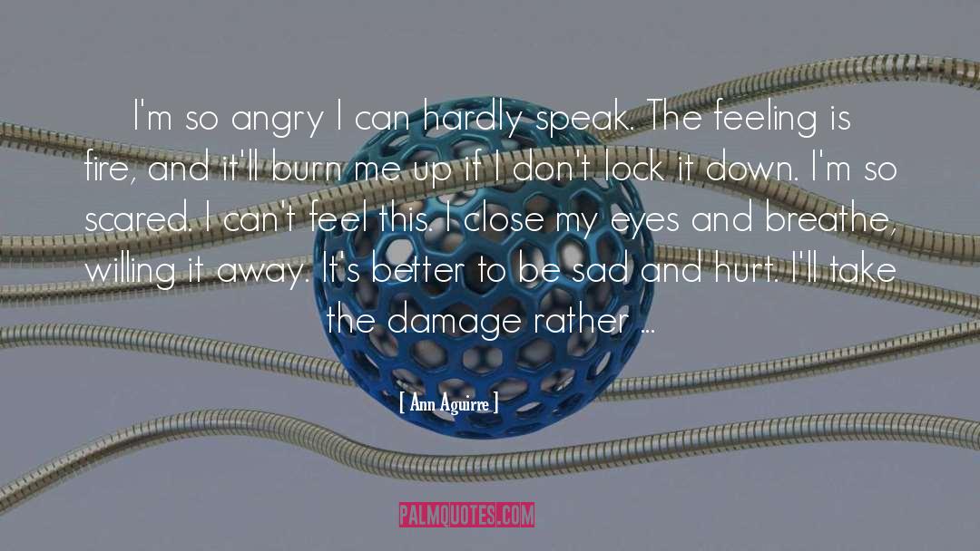 Inflict quotes by Ann Aguirre