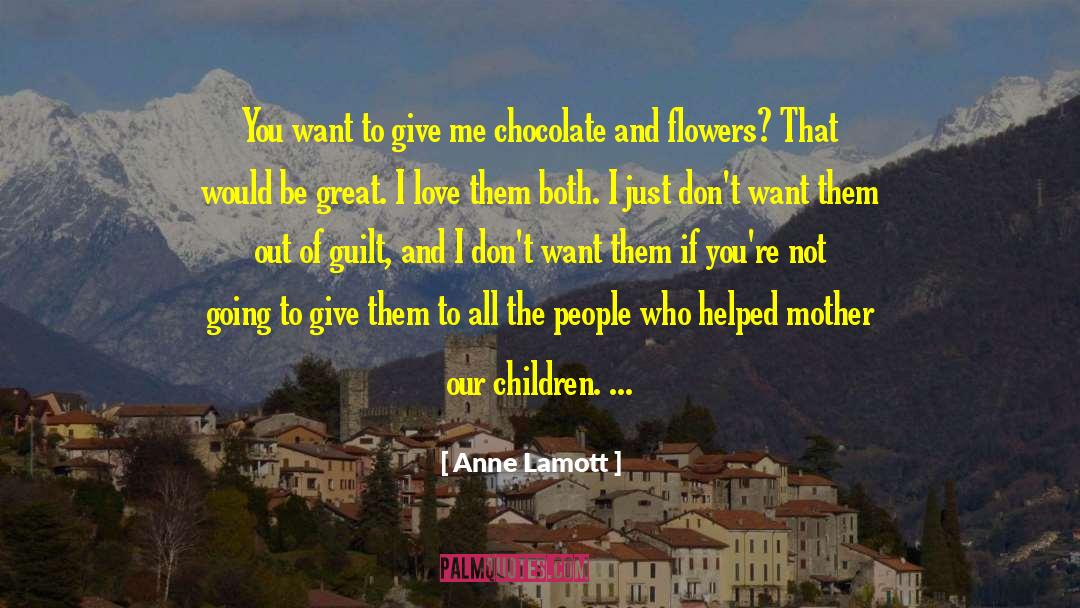 Inflicted Guilt quotes by Anne Lamott