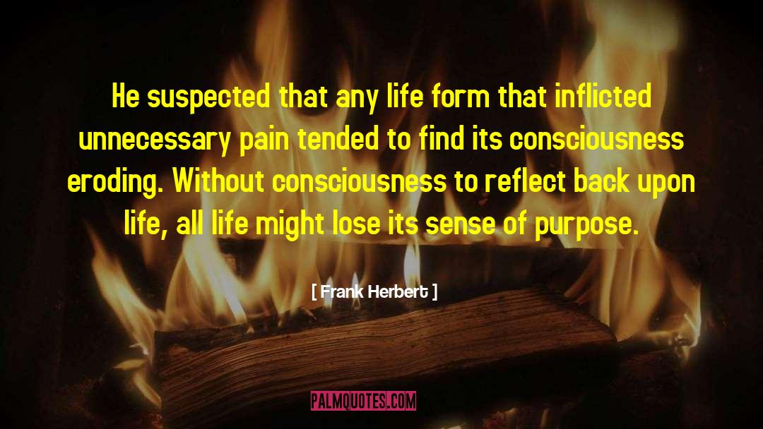 Inflicted quotes by Frank Herbert
