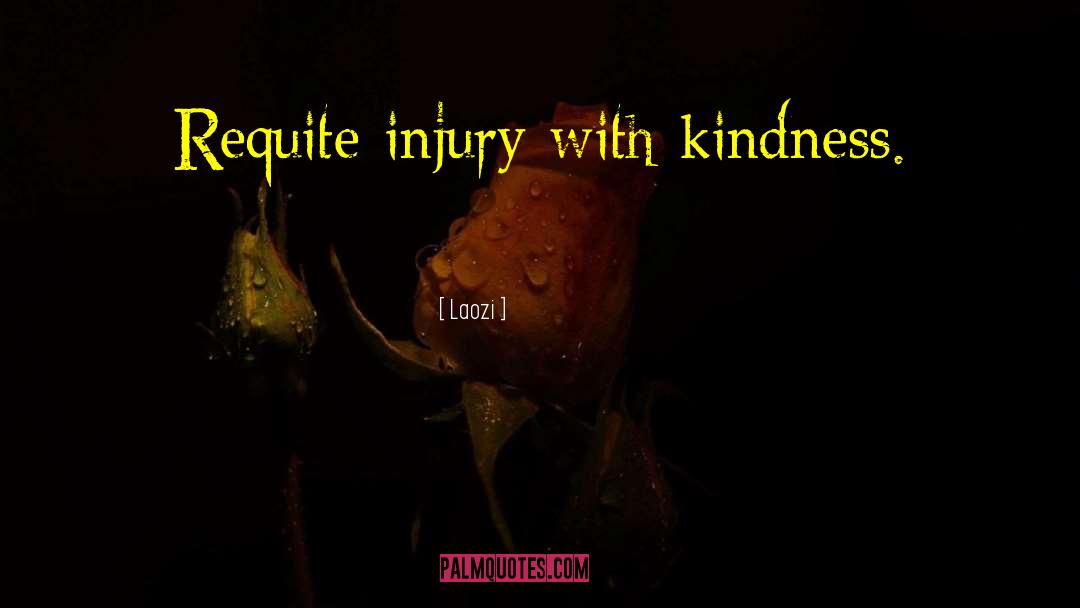 Inflicting Injury quotes by Laozi