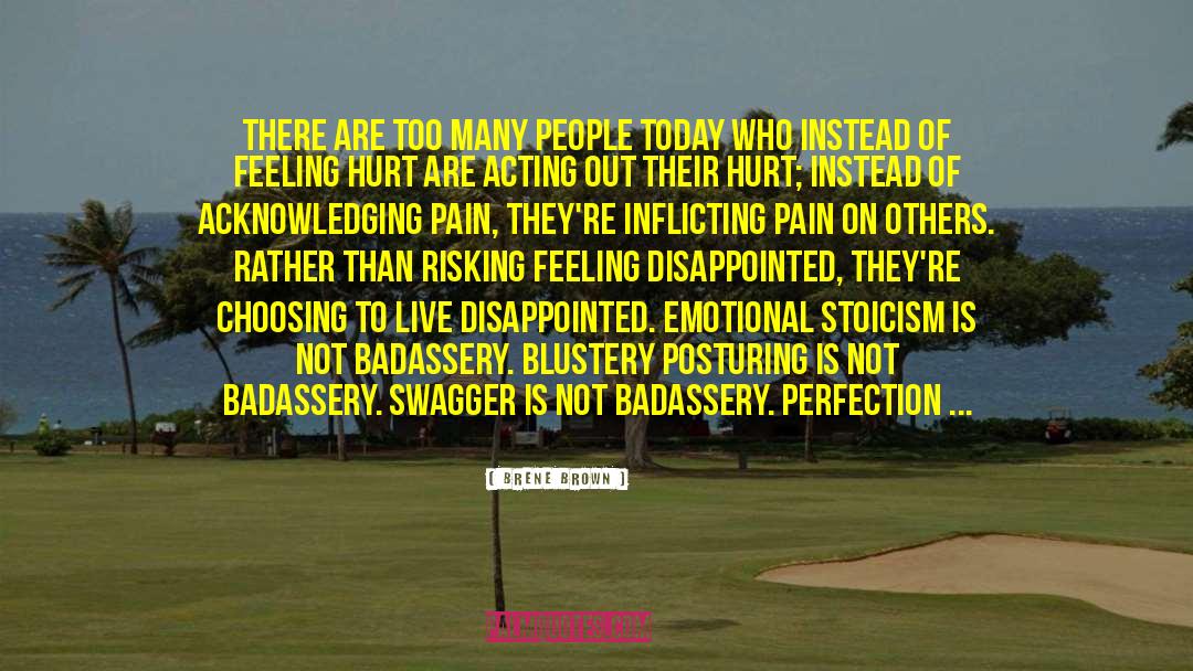 Inflicting Pain quotes by Brene Brown