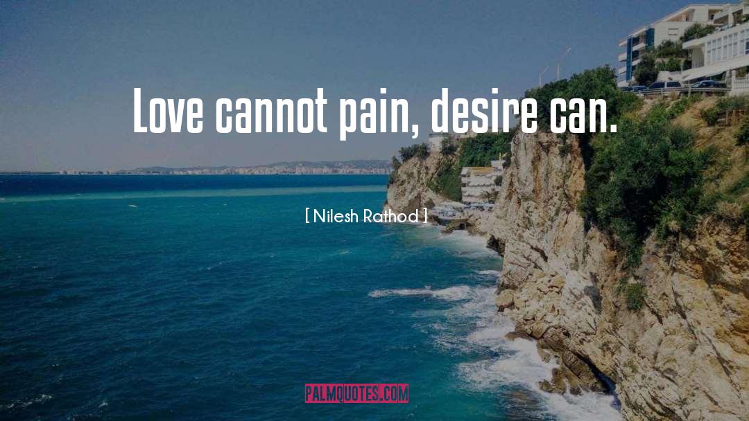 Inflicting Pain quotes by Nilesh Rathod