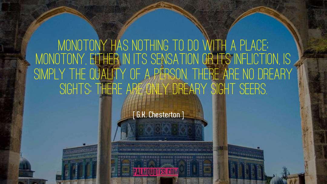 Infliction quotes by G.K. Chesterton