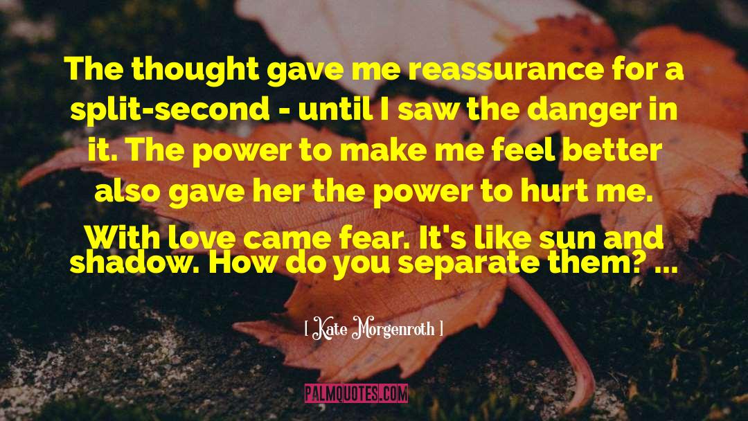 Influence And Power quotes by Kate Morgenroth
