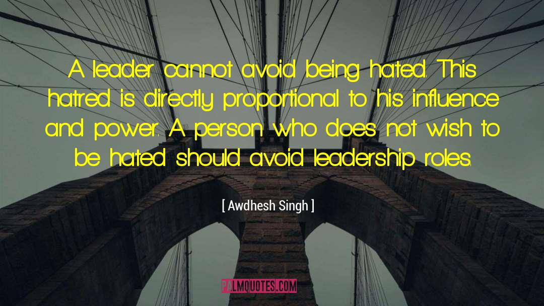 Influence And Power quotes by Awdhesh Singh