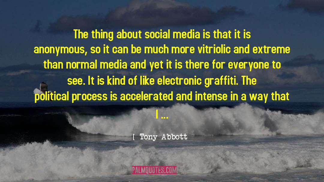 Influence Of Electronic Media On Print Media quotes by Tony Abbott